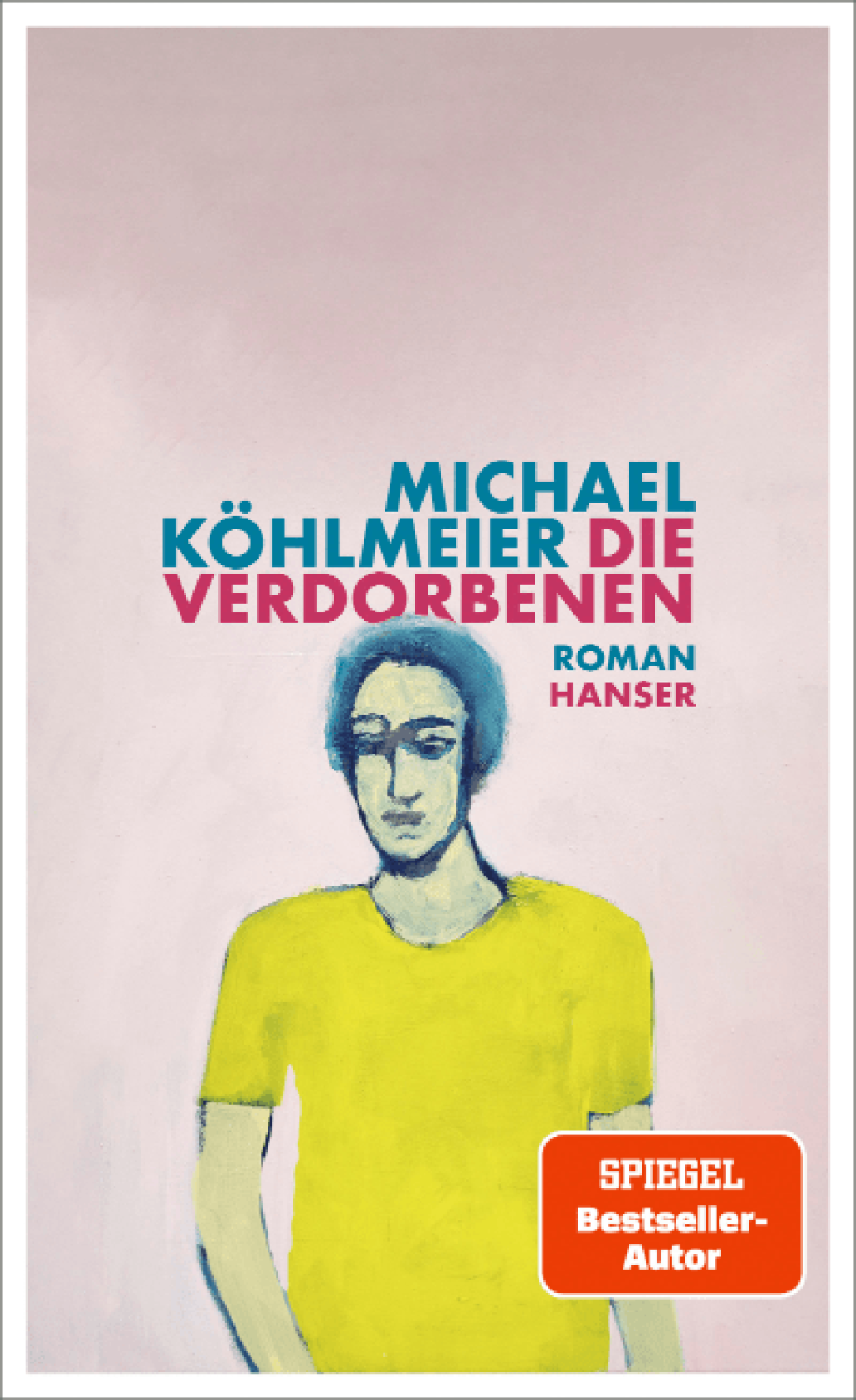 Buchcover vom Roman „Die Verdorbenen“ von Michael Köhlmeier als Aboprämie von der Wochenzeitung „der Freitag“