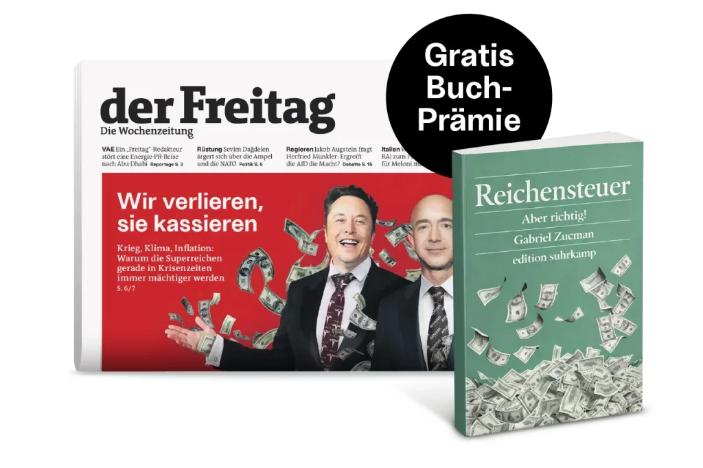 der Freitag mit Buchpr&auml;mie &bdquo;Reichensteuer&ldquo; von Gabriel Zucman