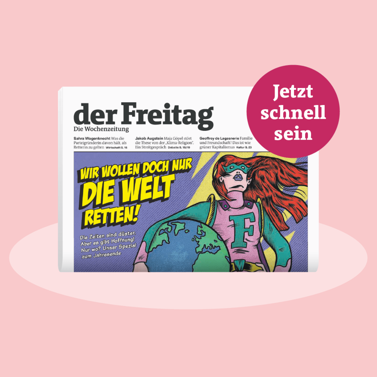 Wir verschenken 250 Print-Abo von der Freitag – die Wochenzeitung. Lesen Sie mit?