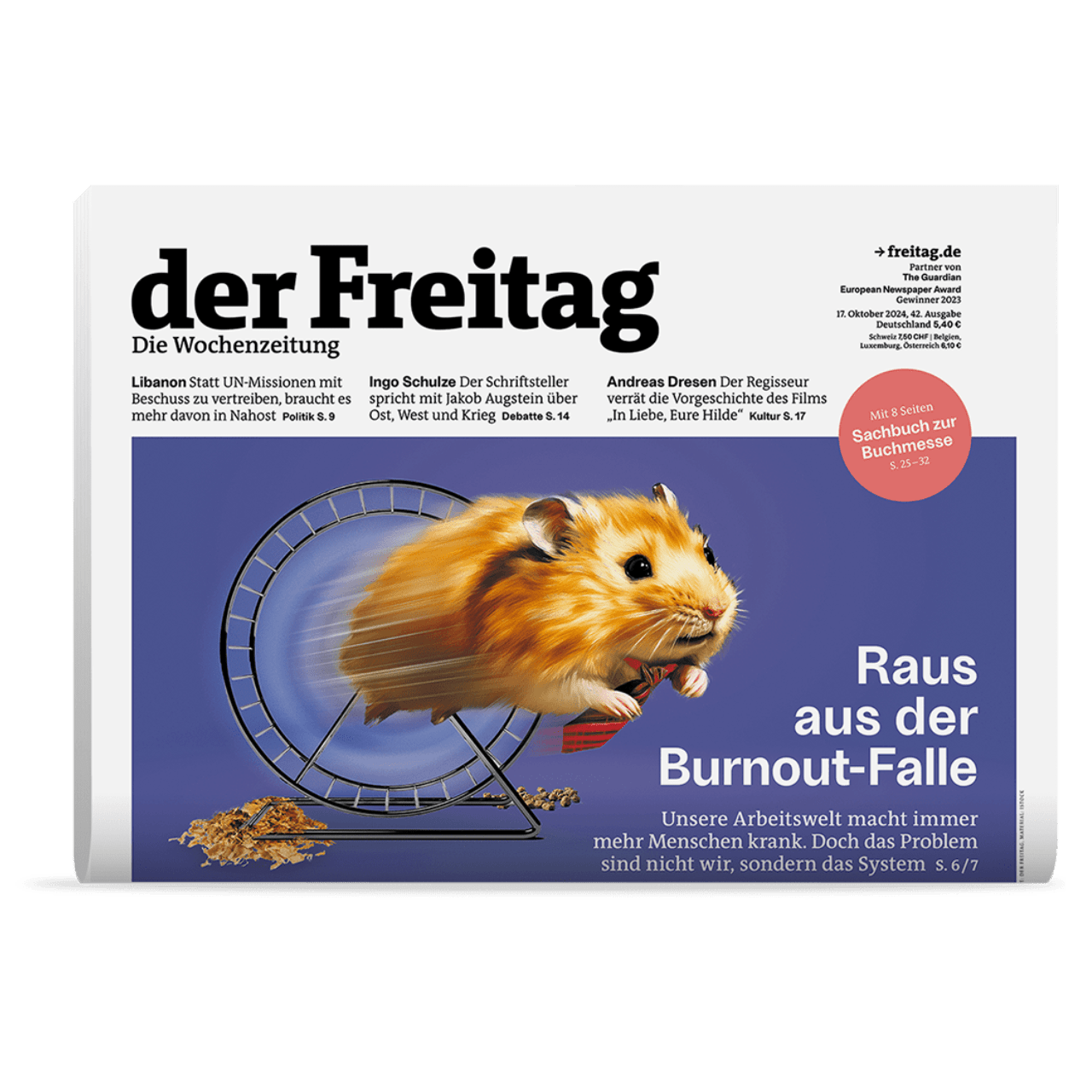 Entdecken Sie die aktuelle Ausgabe von „der Freitag - die Wochenzeitung“ als Print-Abo: aktuelles Titelthema „Raus aus der Burnout-Falle“