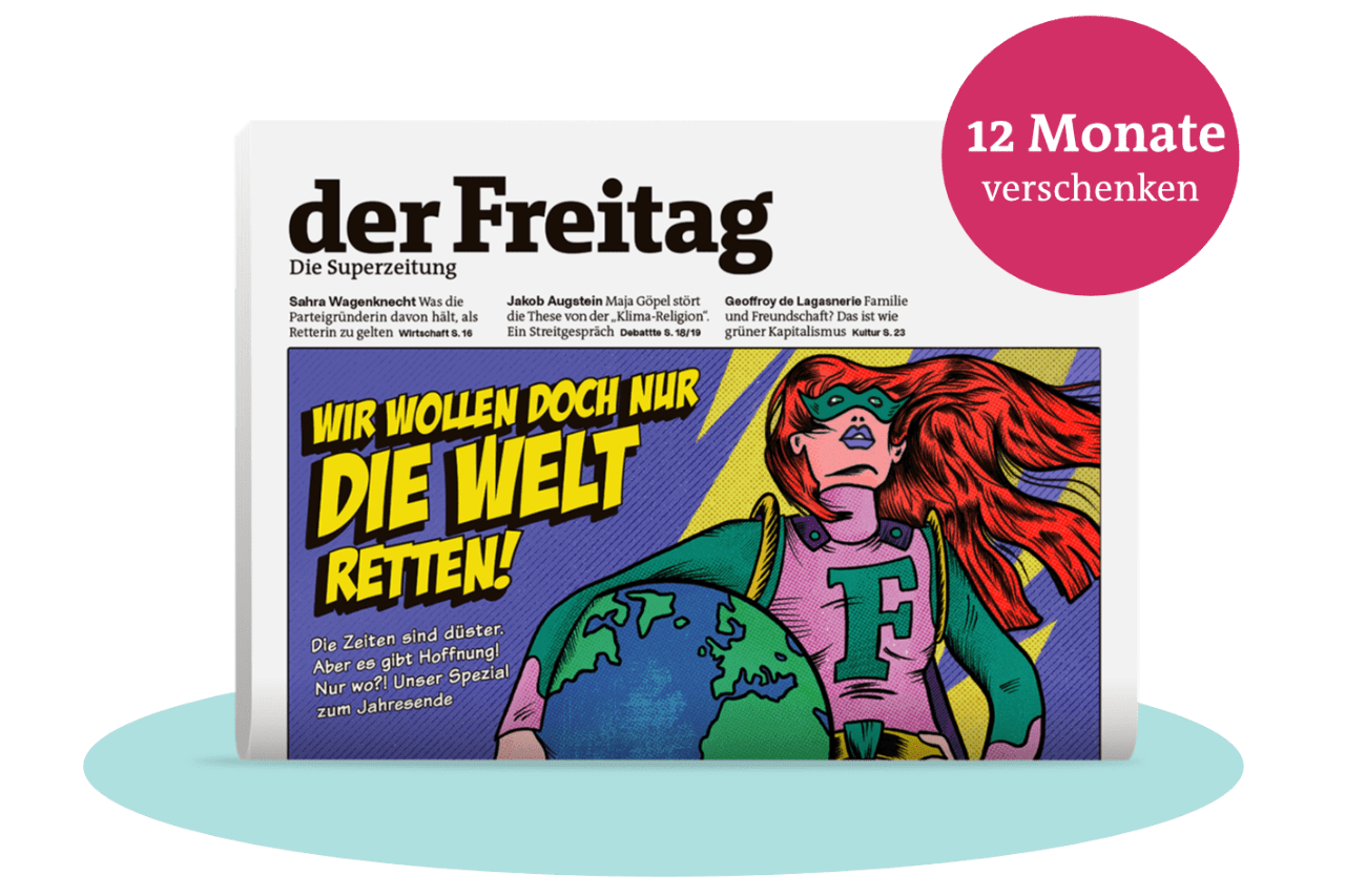 der Freitag im Geschenkabo: 12 Monate verschenken und Prämie erhalten